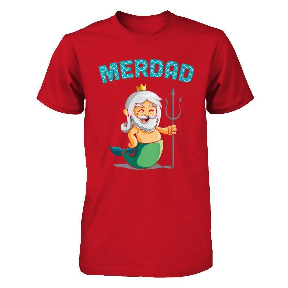 Merdad Father Of A Mermaid-T-Shirt & Hoodie-Classic T-Shirt-Red