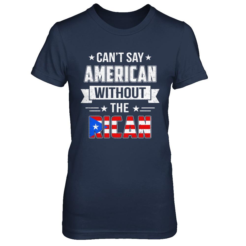 Can't Say American Without The Rican-T-Shirt & Hoodie-Women's T-Shirt-Navy
