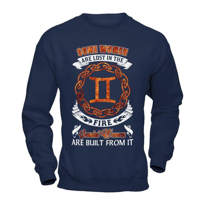 Some Women Are Lost In The Fire And Gemini Women Are Built From It-T-Shirt & Hoodie-Crewneck Sweatshirt-Navy