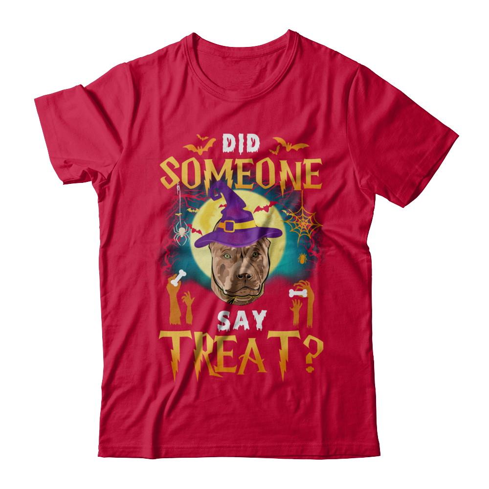 Did Someone Say Treat Pitbull Halloween Costume-T-Shirt & Hoodie-Classic T-Shirt-Red