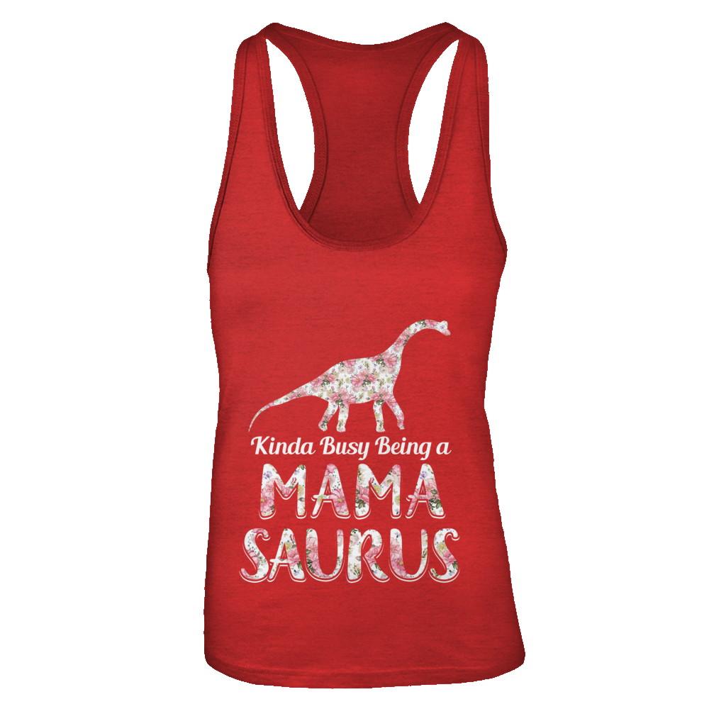 Mama Saurus Dinosaur Kinda Busy Being A Mamasaurus-T-Shirt & Tank Top-Women's Ideal Racerback Tank-Red