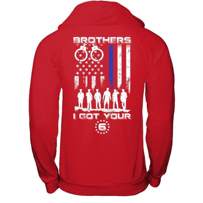 Brothers I Got Your Six Police Thin Blue Line-T-Shirt & Hoodie-Pullover Hoodie-Red