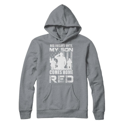 Red Friday Until My Son Comes Home Military Dad Mom-T-Shirt & Hoodie-Pullover Hoodie-Light Steel