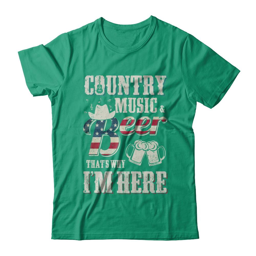 Country Music And Beer That's Why I'm Here-T-Shirt & Hoodie-Classic T-Shirt-Kelly Green