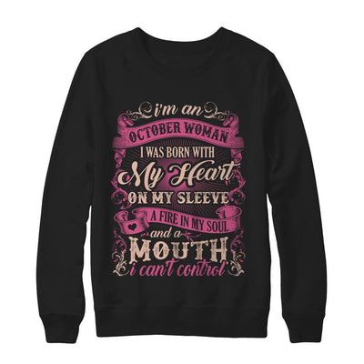I Am An October Woman I Was Born With My Heart On My Sleeve-T-Shirt & Sweatshirt-Crewneck Sweatshirt-Black