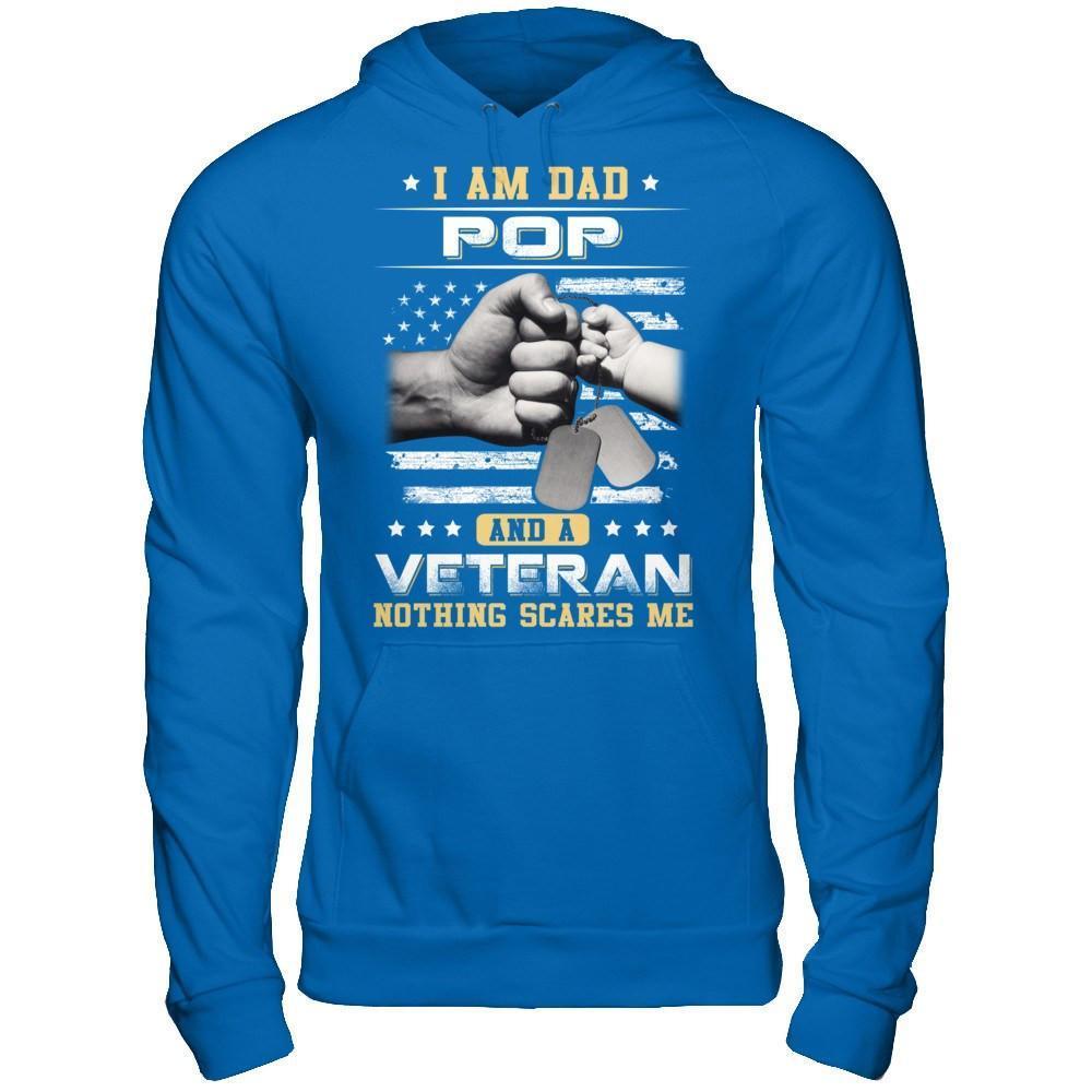 I'm A Dad Pop And A Veteran Nothing Scares Me-T-Shirt & Hoodie-Pullover Hoodie-Royal