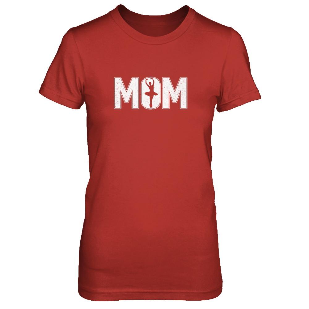 Dance Mom Ballet Mother's Day-T-Shirt & Tank Top-Women's T-Shirt-Red