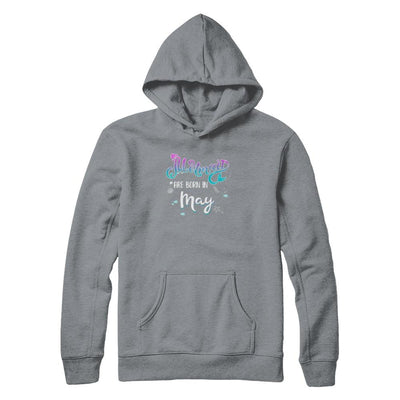 Mermaids Are Born In May Birthday Girl Gift-T-Shirt & Tank Top-Pullover Hoodie-Light Steel