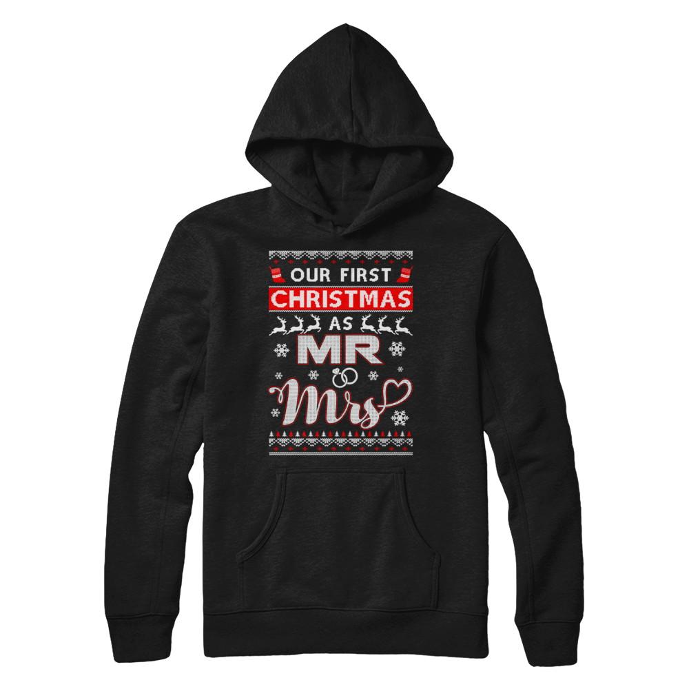 Couple Wife Husband Our First Christmas As Mr & Mrs Sweater-T-Shirt & Sweatshirt-Pullover Hoodie-Black