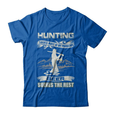 Hunting Solves Most of My Problems Beer Solves The Rest-T-Shirt & Hoodie-Premium T-Shirt-Royal