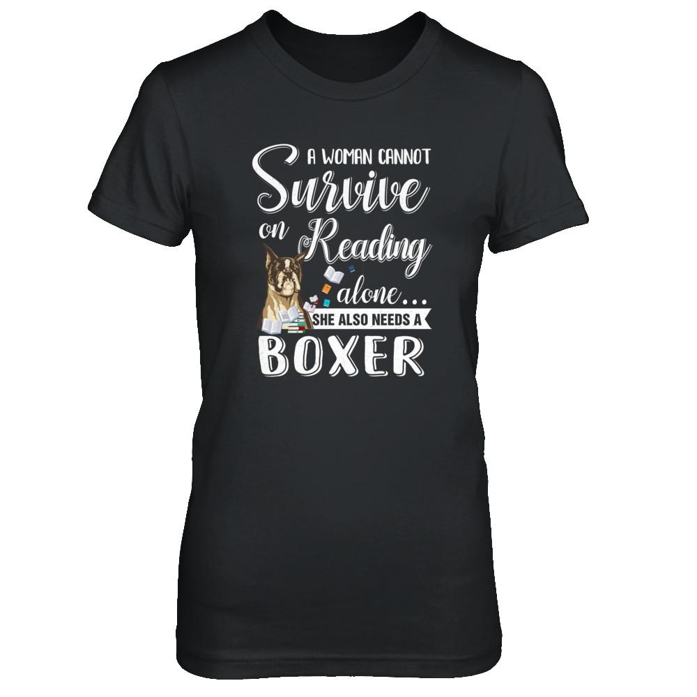 A Woman Cannot Survive On Reading Alone Boxer-T-Shirt & Tank Top-Women's T-Shirt-Black