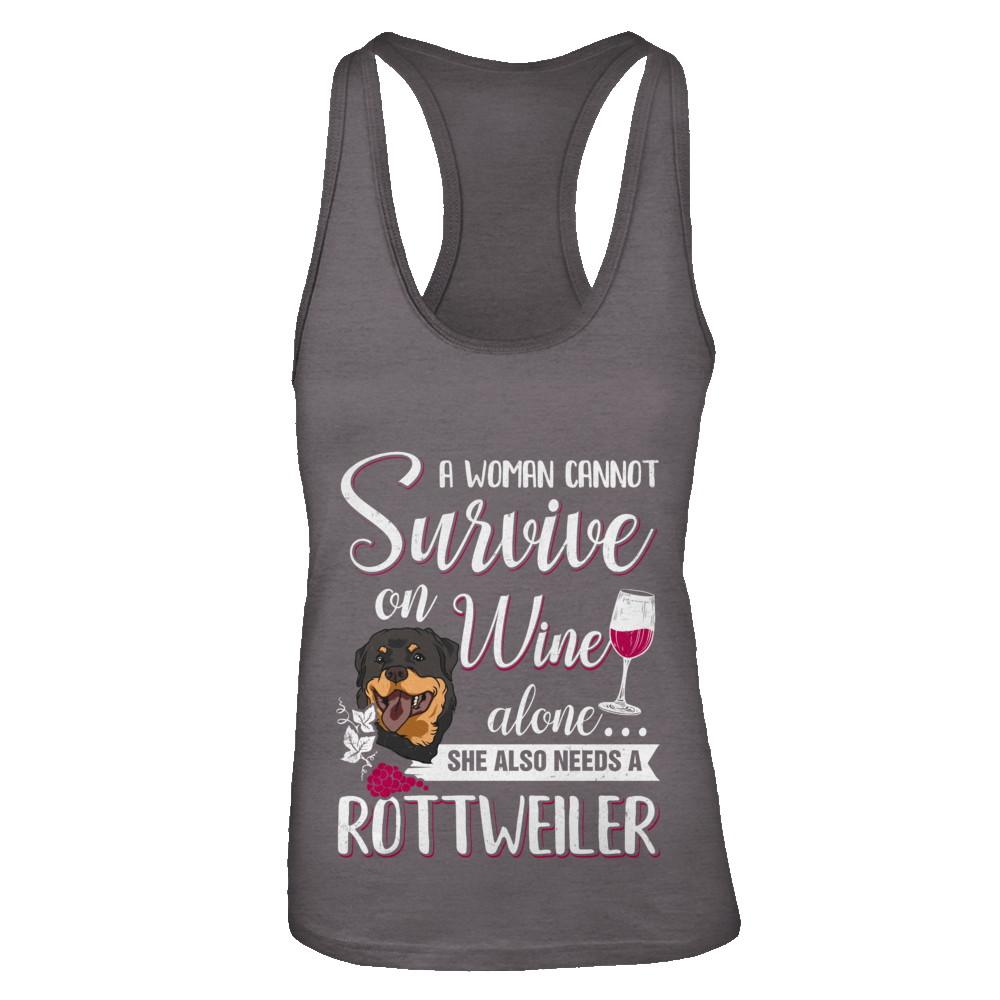 A Woman Can't Survive On Wine Alone Rottweiler Dog-T-Shirt & Tank Top-Women's Ideal Racerback Tank-Dark Grey