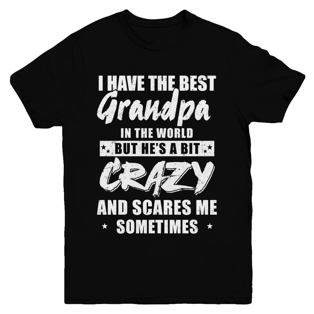 I Have The Best Grandpa In The World Kids Youth