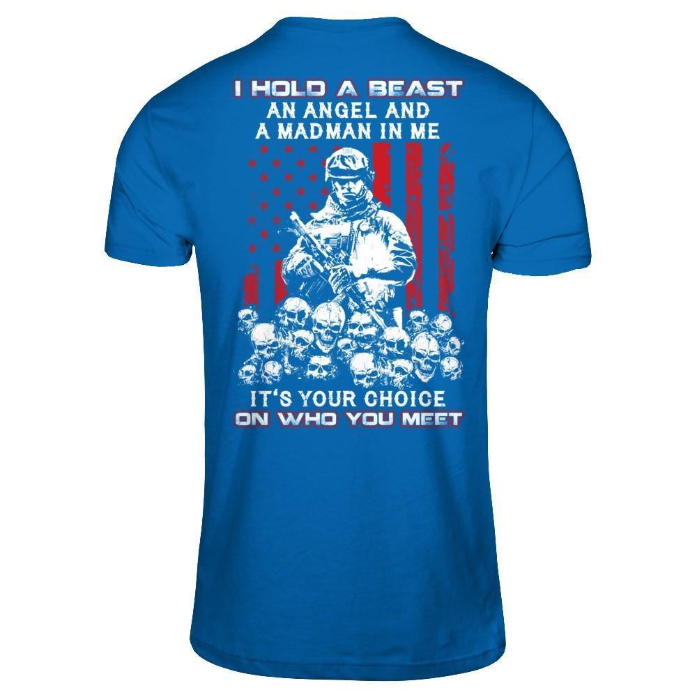 Veteran I Hold A Beast An Angel And A Madman In Me-T-Shirt & Hoodie-Classic T-Shirt-Royal