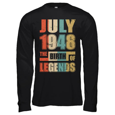 Vintage Retro July 1948 Birth Of Legends 73th Birthday-T-Shirt & Hoodie-Long Sleeve T-Shirt-Black