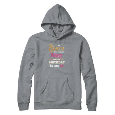 A Queen Was Born In May Happy Birthday Gift-T-Shirt & Tank Top-Pullover Hoodie-Light Steel