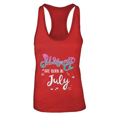 Mermaids Are Born In July Birthday Girl Gift-T-Shirt & Tank Top-Women's Ideal Racerback Tank-Red