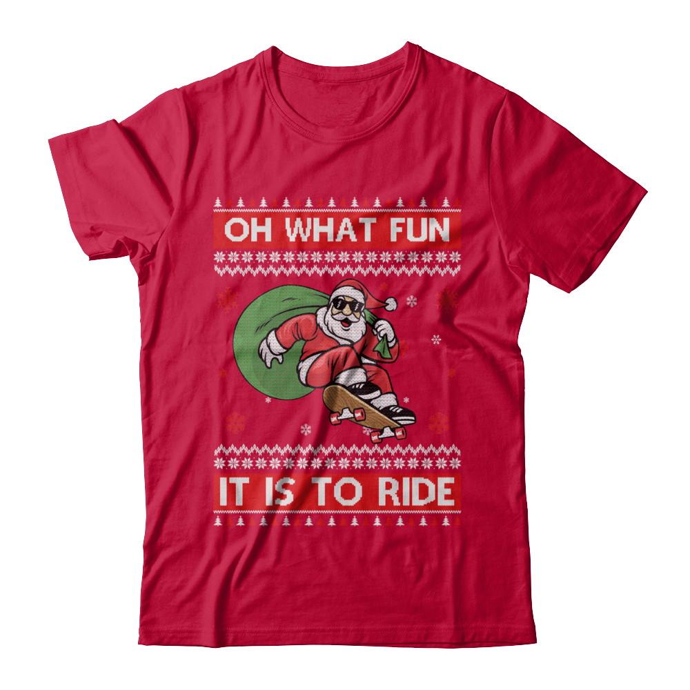 Oh What Fun It Is To Ride Skateboard Christmas Sweater-T-Shirt & Sweatshirt-Classic T-Shirt-Red