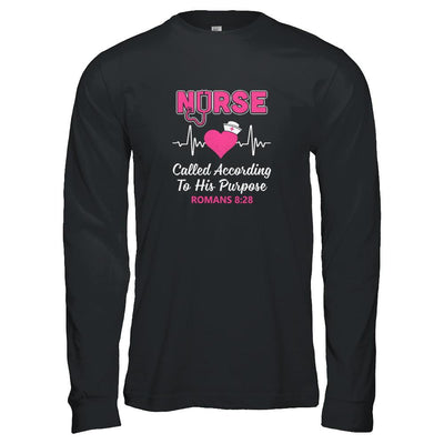 Nursing Nurse Called According To His Purpose-T-Shirt & Tank Top-Long Sleeve T-Shirt-Black