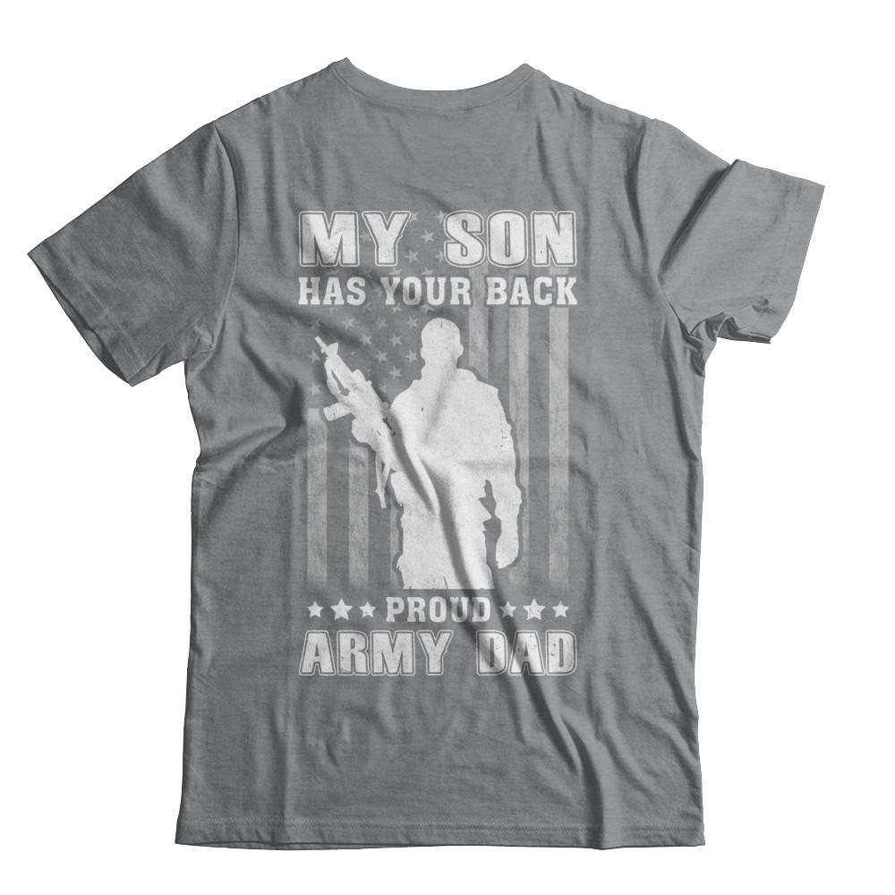 American Flag MY SON HAS YOUR BACK PROUD ARMY DAD-T-Shirt & Hoodie-Classic T-Shirt-Sport Grey