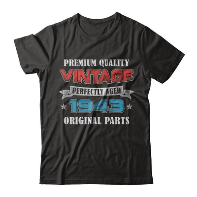 Vintage Premium Prefectly Aged 1943 78th Birthday Gift-T-Shirt & Hoodie-Classic T-Shirt-Black