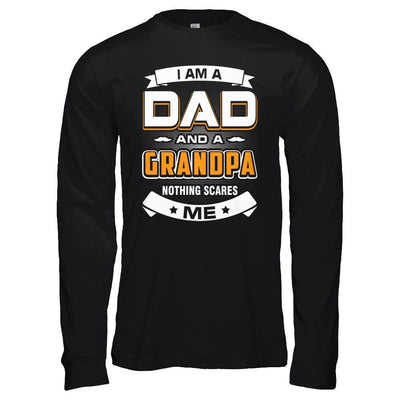 I Am A Dad And A Grandpa Nothing Scares Me-T-Shirt & Hoodie-Long Sleeve T-Shirt-Black