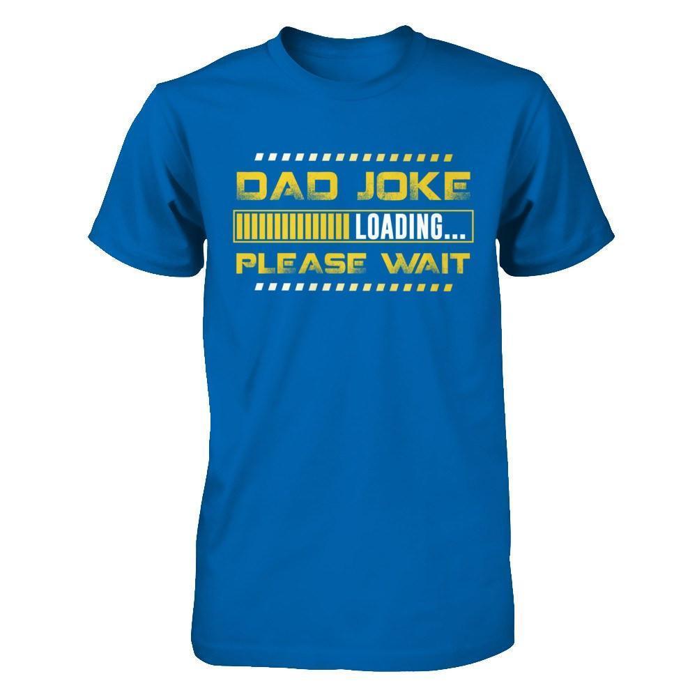 Dad Joke Loading-T-Shirt & Hoodie-Classic T-Shirt-Royal