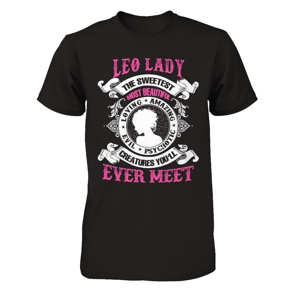Leo Lady The Sweetest Most Beautiful Love Amazing-T-Shirt & Hoodie-Premium T-Shirt-Black
