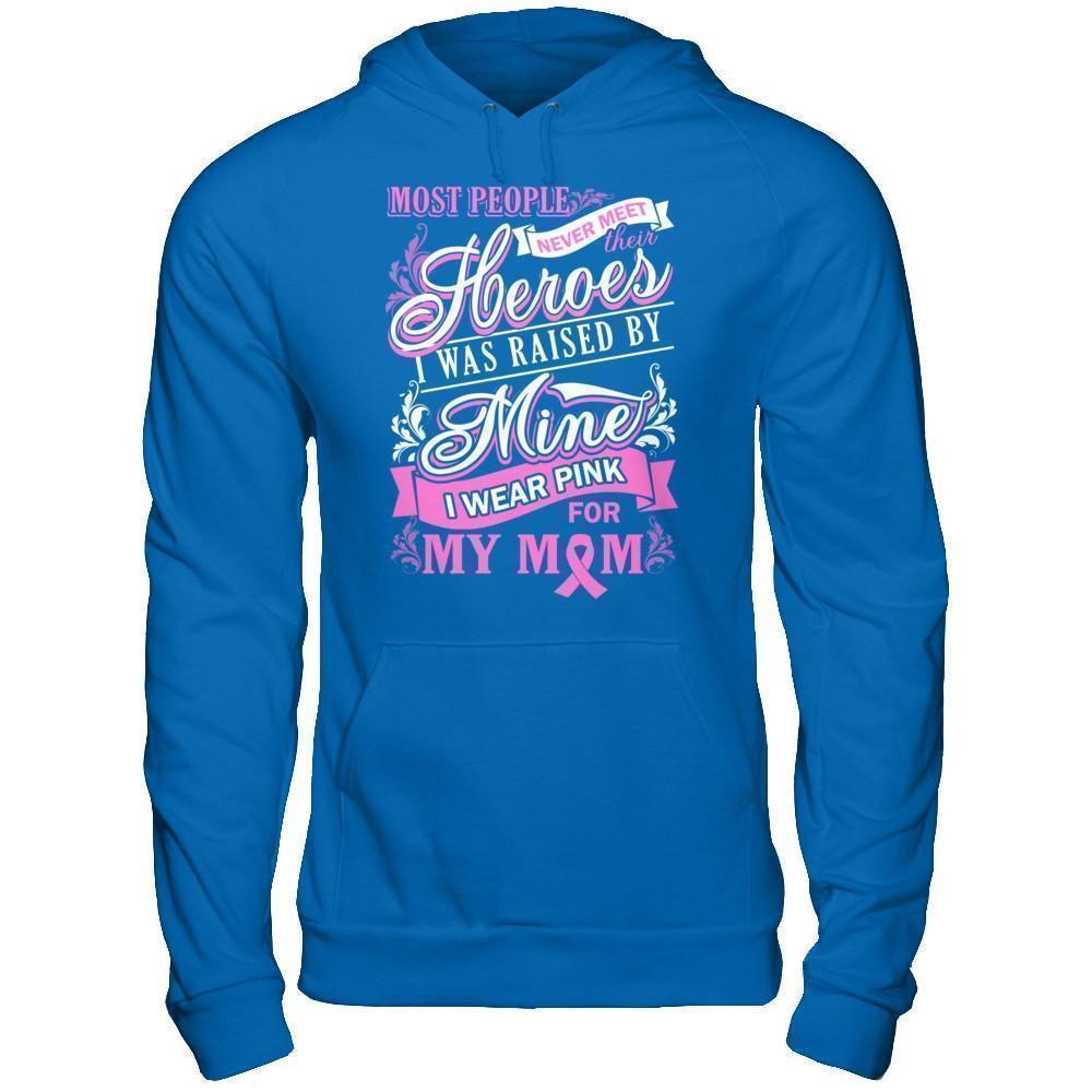 I Was Raised By Mine I Wear Pink For My Mom-T-Shirt & Hoodie-Pullover Hoodie-Royal