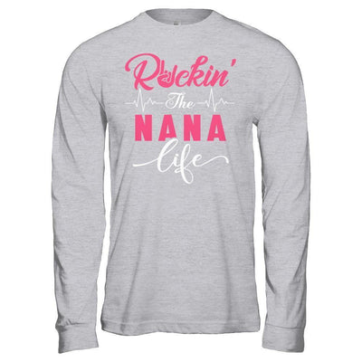 Rockin' The Nana Life-T-Shirt & Hoodie-Long Sleeve T-Shirt-Sport Grey