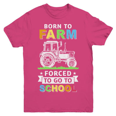 Born To Farm Forced To Go To School Youth-Youth Shirt-Youth T-Shirt-Heliconia