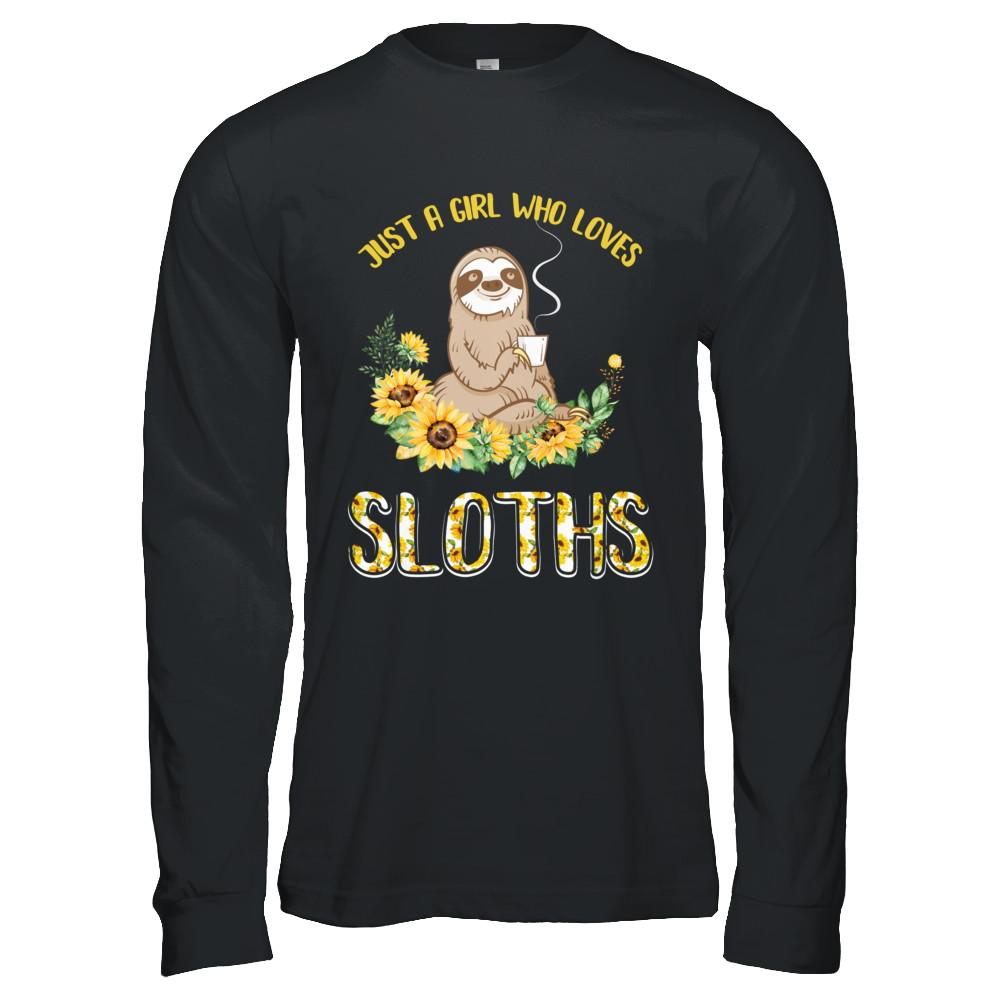 Just A Girl Who Loves Sloths And Sunflowers-T-Shirt & Hoodie-Long Sleeve T-Shirt-Black