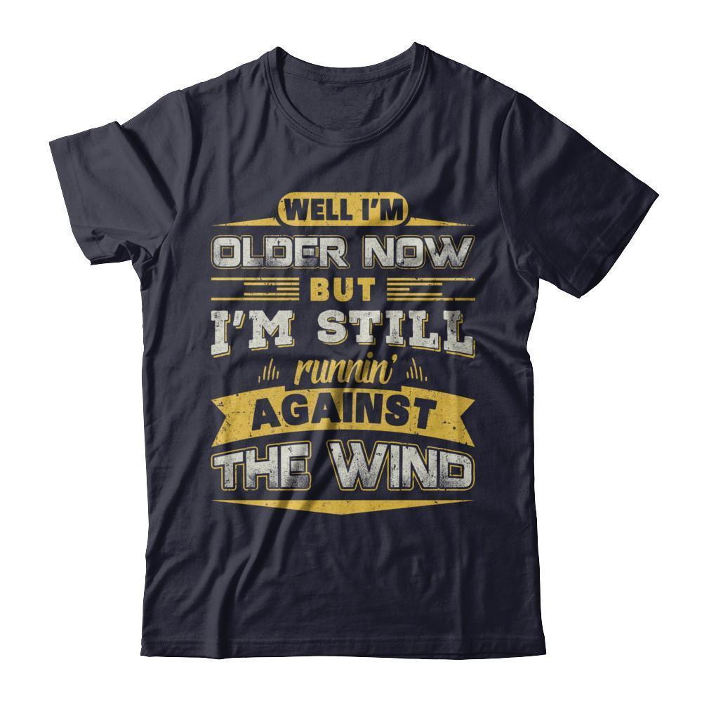 I'm Older Now But I'm Still Runnin' Against The Wind-T-Shirt & Hoodie-Premium T-Shirt-Midnight Navy