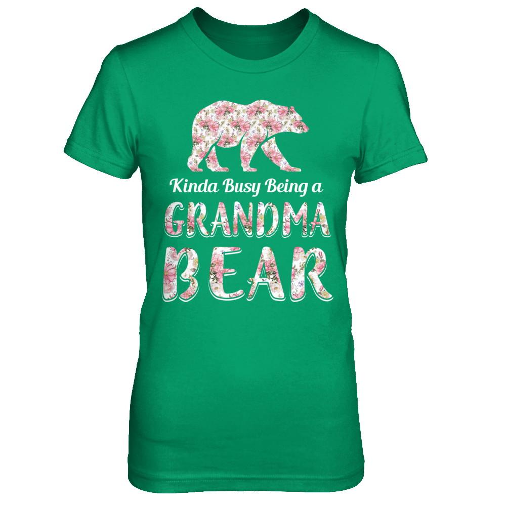 Grandma Bear Dinosaur Kinda Busy Being A Grandmabear-T-Shirt & Hoodie-Women's T-Shirt-Irish Green