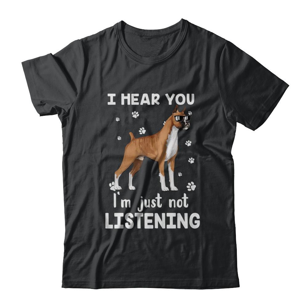 I Hear You I'm Just Not Listening Funny Boxer