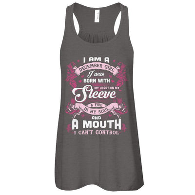 I Am A December Girl I Was Born With My Heart On My Sleeve-T-Shirt & Tank Top-
