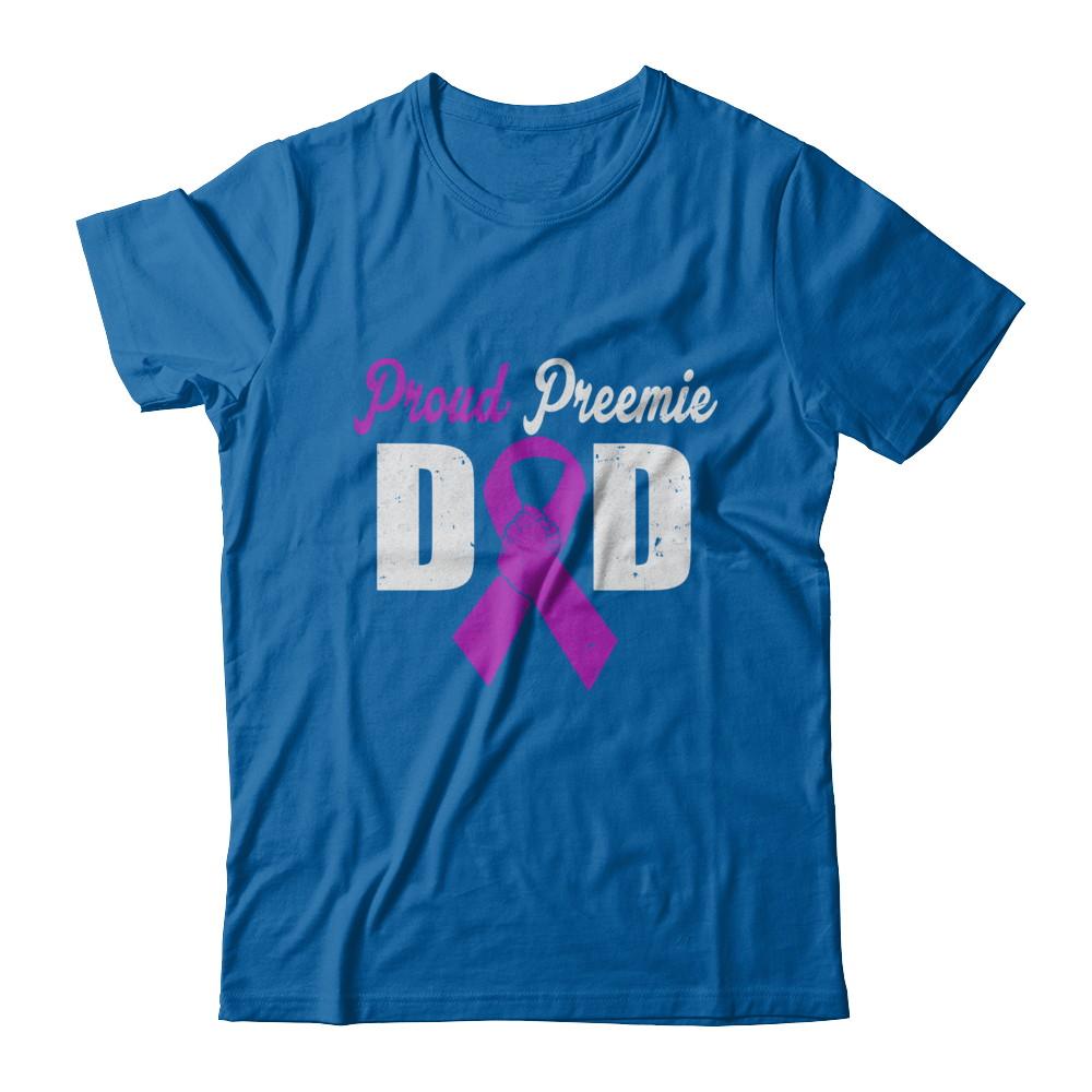 Fathers Day Proud Preemie Dad Premature Birth Awareness-T-Shirt & Hoodie-Classic T-Shirt-Royal