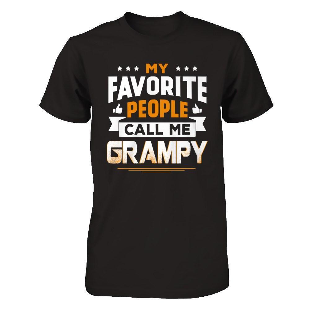 My Favorite People Call Me Grampy-T-Shirt & Hoodie-Classic T-Shirt-Black