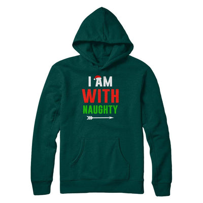 I'm With Naughty Matching Christmas Couples Pajamas-T-Shirt & Sweatshirt-Pullover Hoodie-Deep Forest
