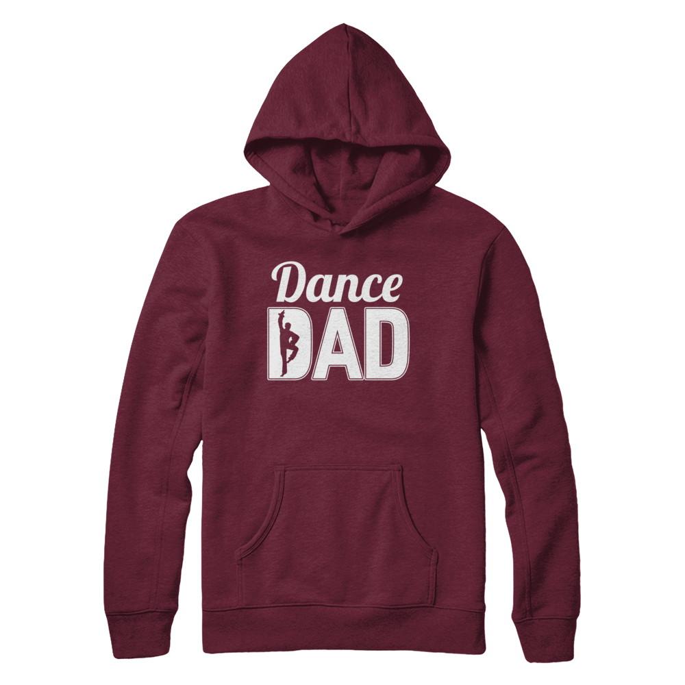 Dance Dad Ballet Dancer Father's Day-T-Shirt & Hoodie-Pullover Hoodie-Maroon