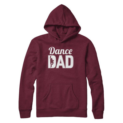 Dance Dad Ballet Dancer Father's Day-T-Shirt & Hoodie-Pullover Hoodie-Maroon
