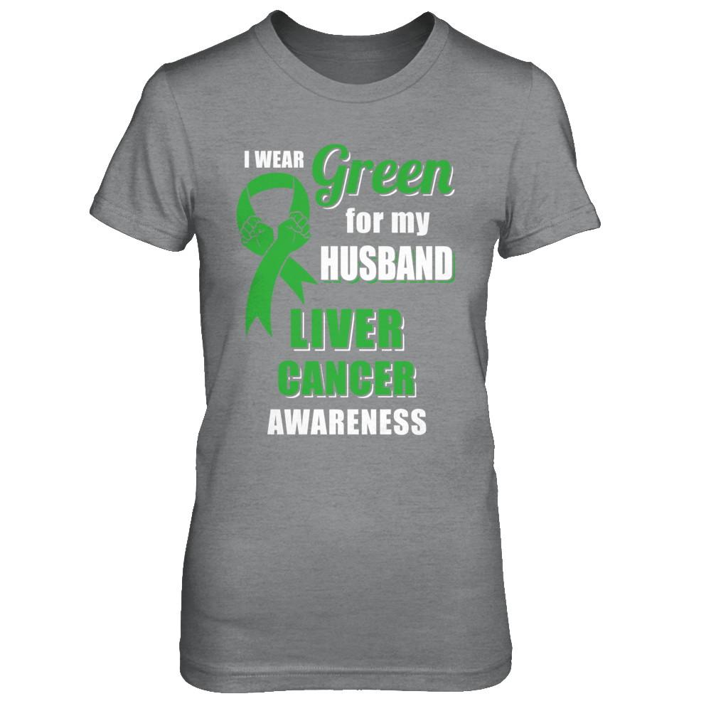 I Wear Green For My Husband Liver Cancer Wife-T-Shirt & Hoodie-Women's T-Shirt-Sport Grey
