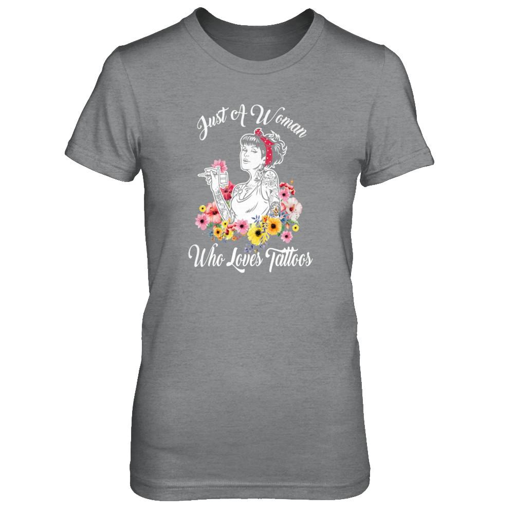 Just A Woman Who Loves Tattoos-T-Shirt & Tank Top-Women's T-Shirt-Sport Grey