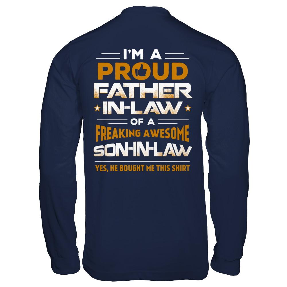 Proud Father In Law Freaking Awesome Son-In-Law Fathers Day-T-Shirt & Hoodie-Long Sleeve T-Shirt-Navy