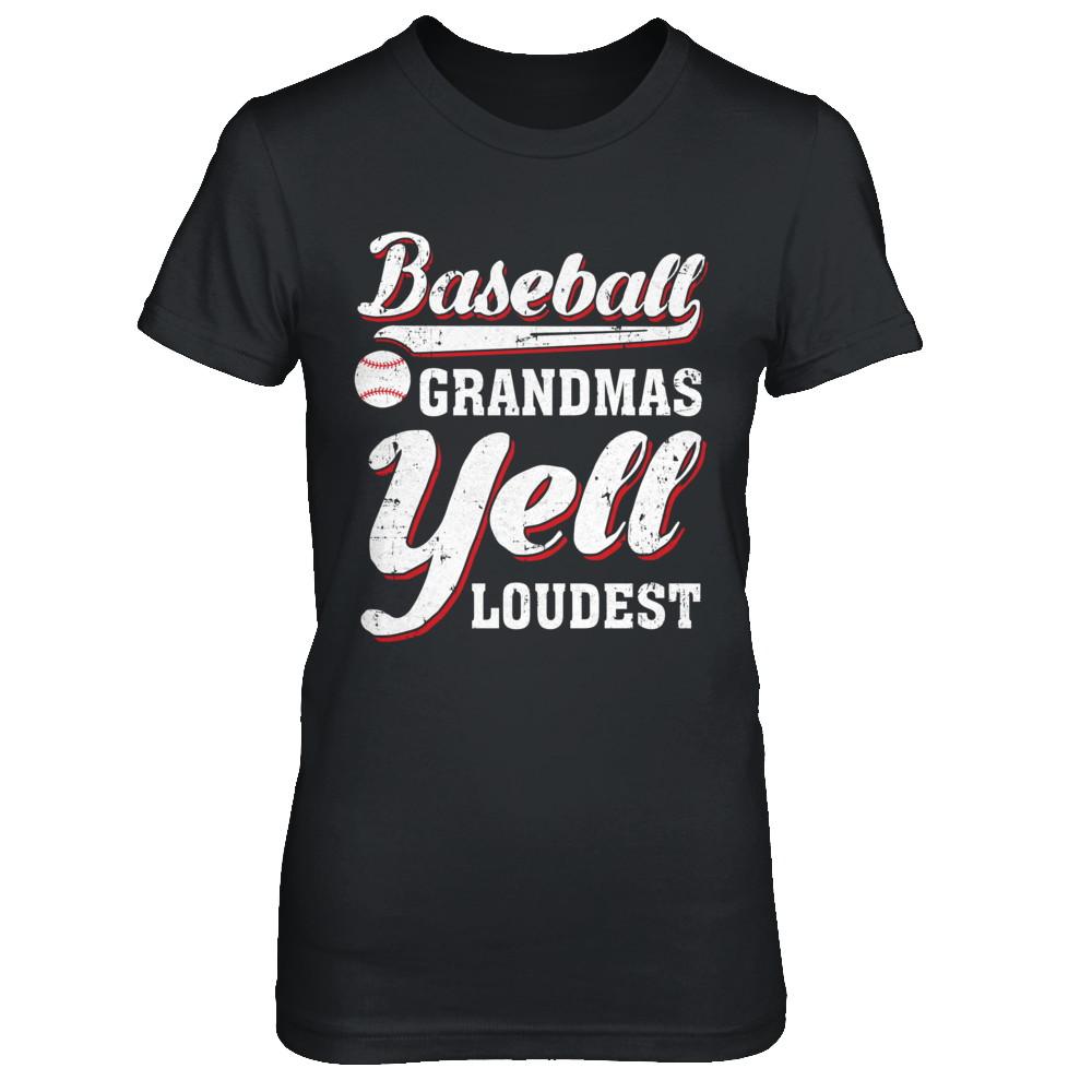 Baseball Grandmas Yell Loudest-T-Shirt & Hoodie-Women's T-Shirt-Black