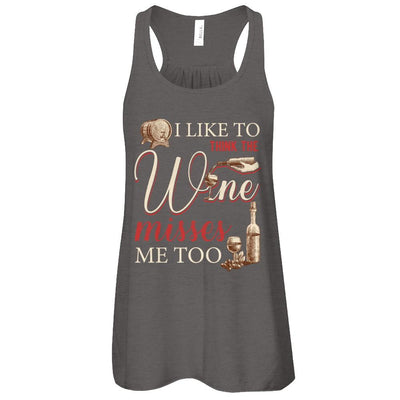 I Like To Think The Wine Misses Me Too Funny Pregnant-T-Shirt & Tank Top-