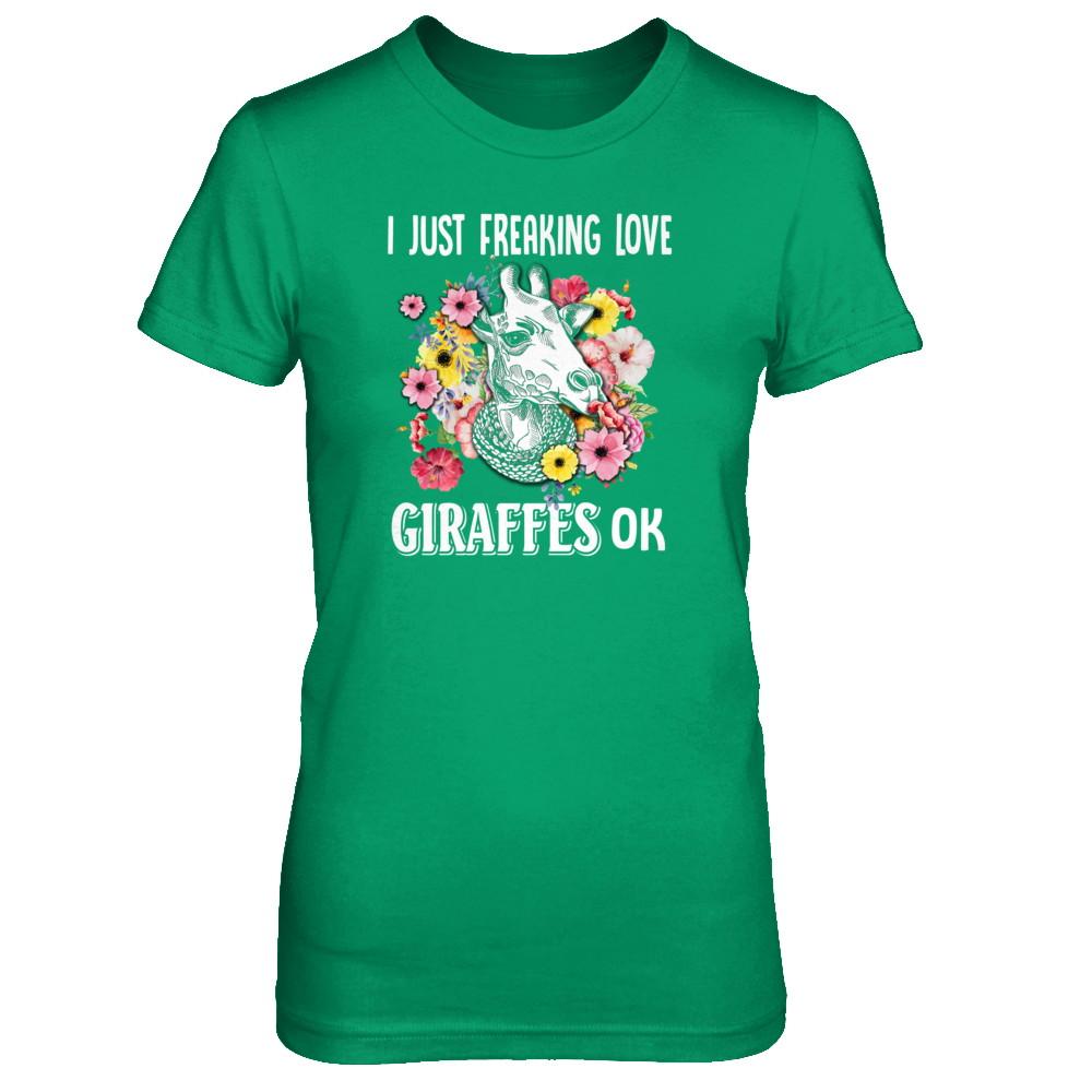 I Just Freaking Love Giraffes-T-Shirt & Tank Top-Women's T-Shirt-Irish Green
