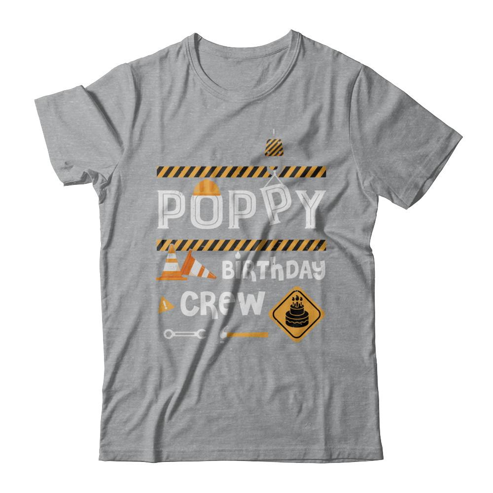 Poppy Birthday Crew Construction Birthday Party Gift-T-Shirt & Hoodie-Classic T-Shirt-Sport Grey