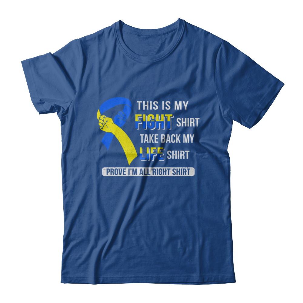 This Is My Fight Down Syndrome Awareness-T-Shirt & Hoodie-Classic T-Shirt-Royal