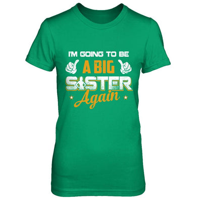 Big Sister Again-T-Shirt & Hoodie-Women's T-Shirt-Irish Green
